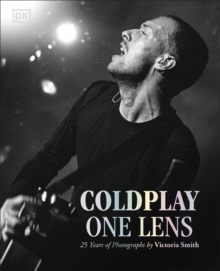 Coldplay One Lens : 25 Years of Photographs by Victoria Smith