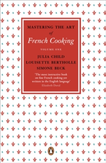 Mastering The Art Of French Cooking Vol 1 Julia Child Hive Co Uk