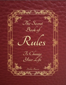 The Secret Book of Rules to Change Your Life