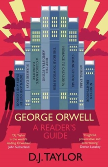 George Orwell: A Reader's Guide : Or, 'Who Is Big Brother?' and Other Puzzles