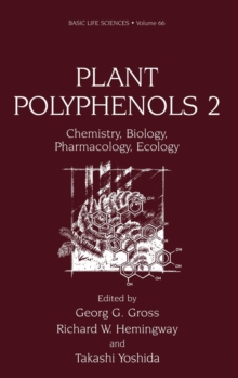 Plant Polyphenols 2 : Chemistry, Biology, Pharmacology, Ecology
