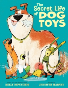The Secret Life of Dog Toys