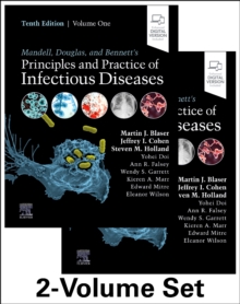 Mandell, Douglas, and Bennett's Principles and Practice of Infectious Diseases : 2-Volume Set