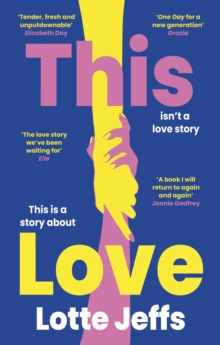 This Love : 'The new One Day' The Sunday Times Style