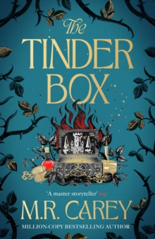 The Tinder Box : The enchanting tale of spellcraft and devilry, witchcraft and trickery