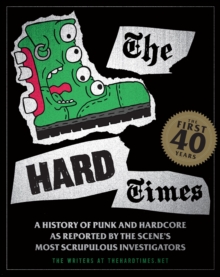 The Hard Times : The First 40 Years