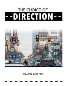The Choice of Direction