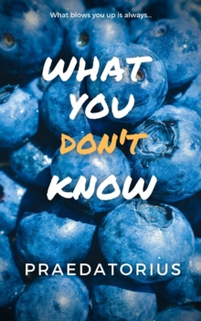 What You Don't Know: A Blueberry Inflation Story