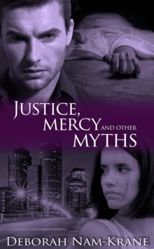 Justice, Mercy and Other Myths : The New Pioneers, #10