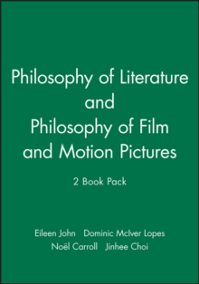 Philosophy of Literature & Philosophy of Film and Motion Pictures, 2 Book Set