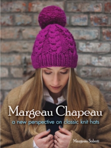 Margeau Chapeau : A New Perspective on Classic Knit Hats