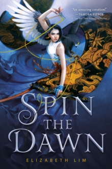 Spin the Dawn, Hardback Book