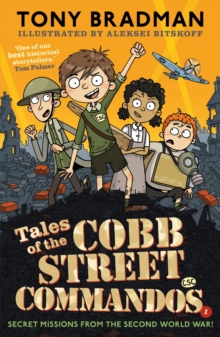 Tales of the Cobb Street Commandos : 'One of our best historical storytellers.' Tom Palmer