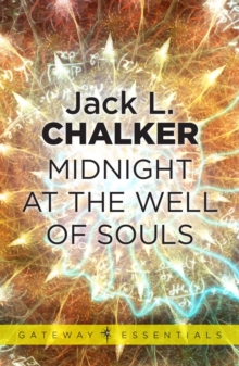 The Midnight at the Well of Souls