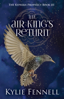 Air King's Return: The Kyprian Prophecy Book 3 : The Kyprian Prophecy, #3