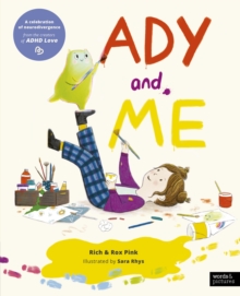 Ady and Me by Rich and Rox Pink - Ages 5-7 - Paperback