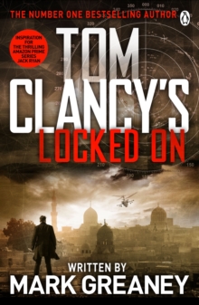 Locked On Inspiration For The Thrilling Amazon Prime Series Jack Ryan Tom Clancy 9780718192440 Hive Co Uk