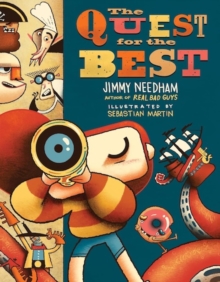 The Quest for the Best : A Pastor Explains to Kids That the Meaning of Life Is About Jesus