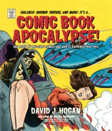 Comic Book Apocalypse! : The Death of Pre-Code Comics and Why It Happened, 19401955