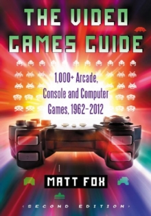 The Video Games Guide : 1,000+ Arcade, Console and Computer Games, 1962 ...