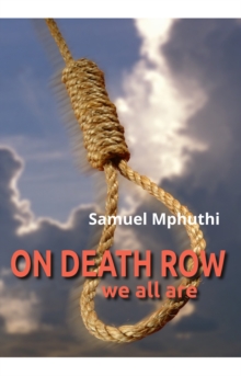 On Death Row : We all are
