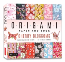 Cherry Blossoms Origami Paper and Book : 20 Easy Models with 96 High Quality Folding Sheets (Double-Sided)