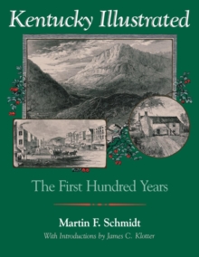 Kentucky Illustrated : The First Hundred Years