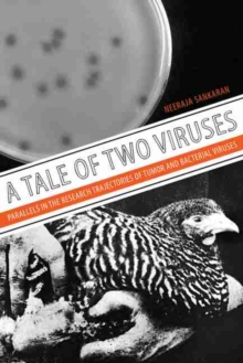 A Tale of Two Viruses : Parallels in the Research Trajectories of Tumor and Bacterial Viruses