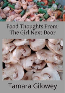 Food Thoughts From The Girl Next Door
