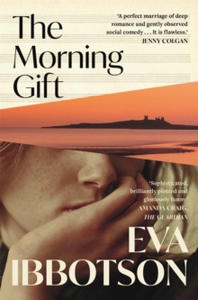 Morning Gift : A modern classic of unexpected love during World War II
