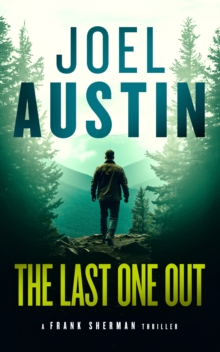 Last One Out : A military thriller where the rescue leads straight into hell
