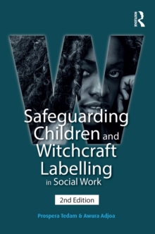 Safeguarding Children and Witchcraft Labelling in Social Work