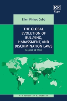 Global Evolution of Bullying, Harassment, and Discrimination Laws : Respect at Work