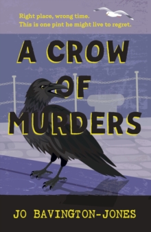 A Crow of Murders : dark and witty British seaside crime that's still kind of cosy (Book 5 in The Write Way to Die series)