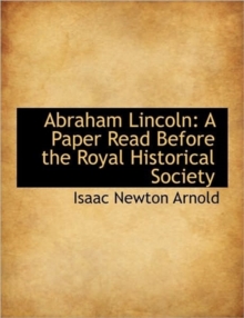 abraham lincoln papers abraham lincoln papers