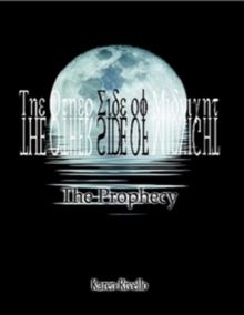 The Other Side of Midnight : The Prophecy