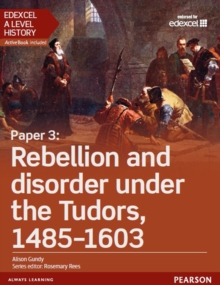 Edexcel A Level History, Paper 3: Rebellion and disorder under the ...