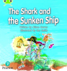 Alison Hawes Bug Club Phonics - Phase 4 Unit 12: The Shark & the Sunken Ship