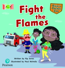 Pip Jones Bug Club Reading Corner: Age 5-7: Dixie's Pocket Zoo: Fight the
