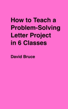 How to Teach a Problem-Solving Letter Composition Project in 6 Classes : Teaching, #1