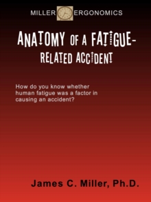 Anatomy of a Fatigue-Related Accident