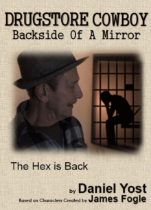 Drugstore Cowboy Back Side of a Mirror
