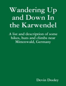 Wandering Up and Down In the Karwendel