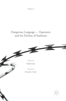 Dangerous Language - Esperanto and the Decline of Stalinism