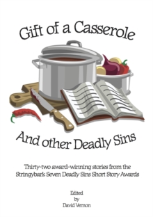 Gift of a Casserole and Other Deadly Sins