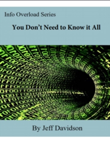You Don't Need to Know it All