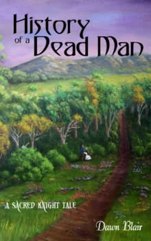 History of a Dead Man : Sacred Knight, #3.5