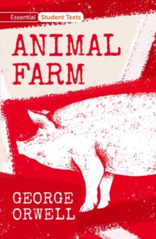 Essential Student Texts: Animal Farm: George Orwell: 9781382013680:  
