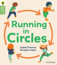 Isabel Thomas Oxford Reading Tree Green Sparks: Level 6: Running in Circles