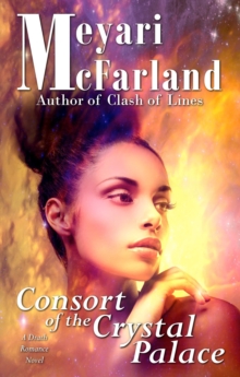 Consort of the Crystal Palace : The Drath Series, #3
